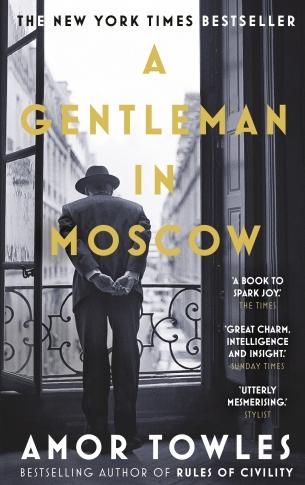 A Gentleman In Moscow (Inglés)