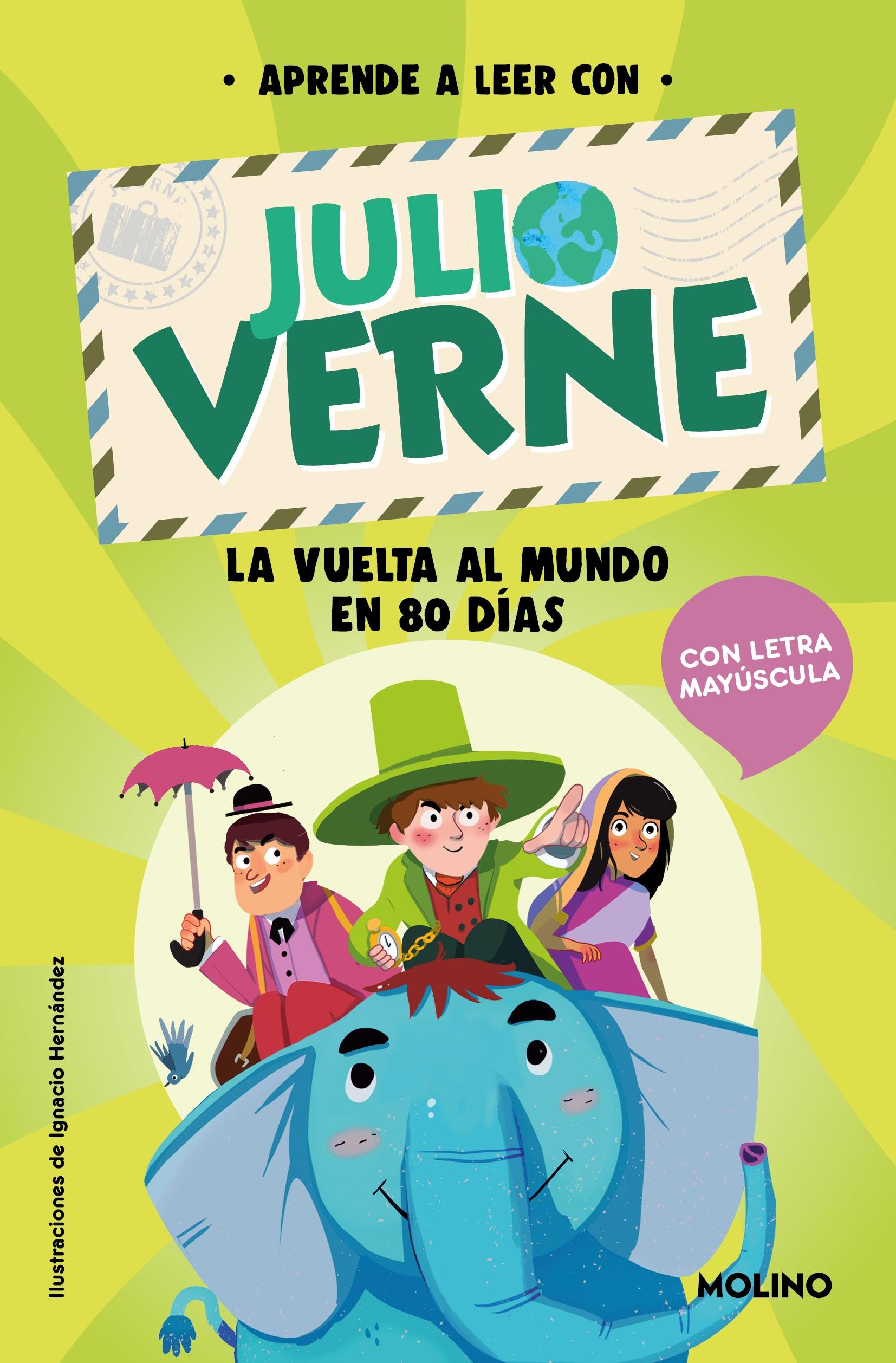 Aprende a Leer con Verne - la Vuelta al Mundo en 80 Días "En Letra Mayúscula para Aprender a Leer (Libros para Niños a Partir de 5"