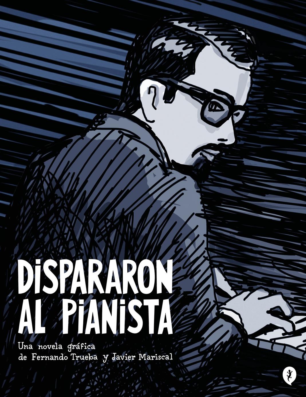 Dispararon al Pianista