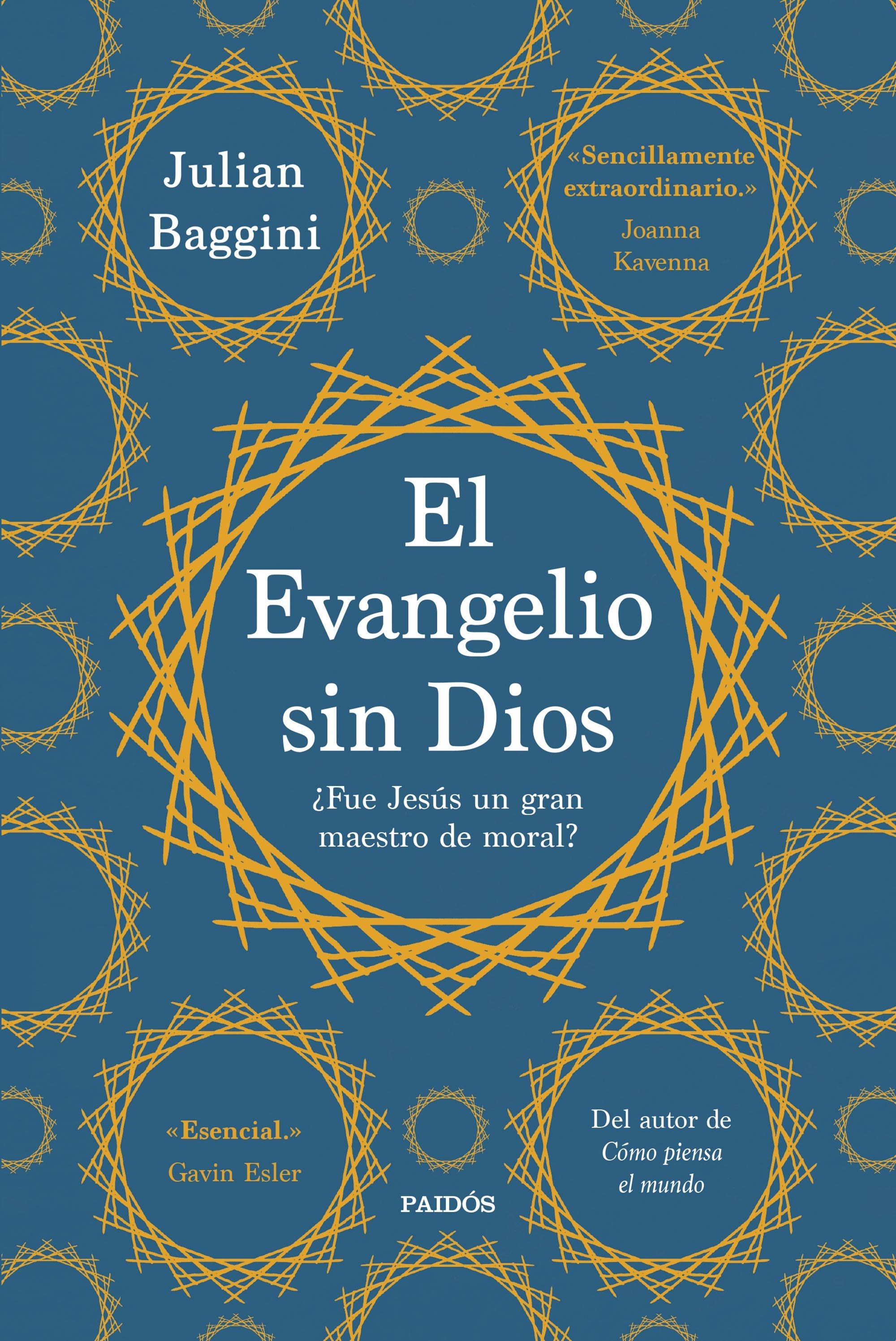 El Evangelio sin Dios "¿Fue Jesús un Gran Maestro de Moral?". 