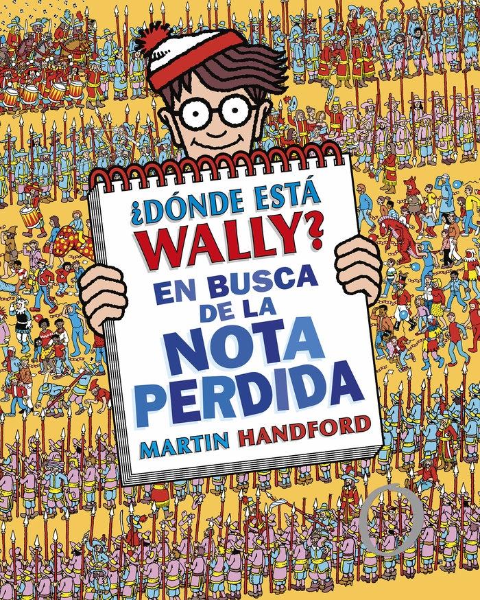¿Dónde Está Wally? en Busca de la Nota Perdida (Colección ¿Dónde Está Wally? 7). 