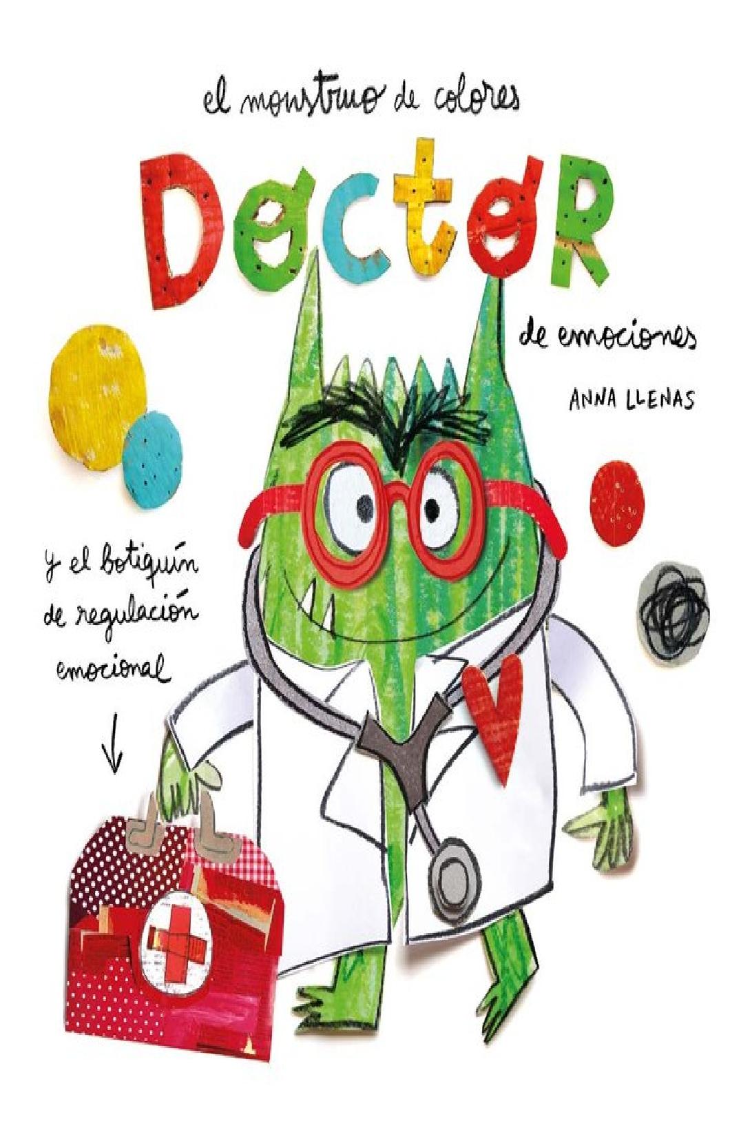 Monstruo de Colores, El. Doctor de Emociones. 