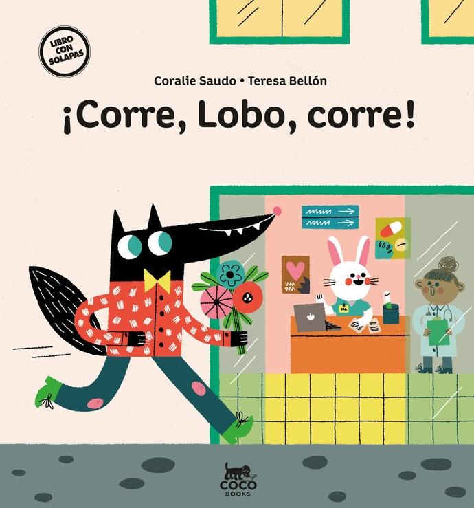 ¡Corre, Lobo, Corre! "Libro con Solapas"