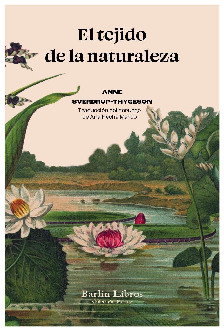 El Tejido de la Naturaleza "Diez Millones de Especies que nos Salvan la Vida". 