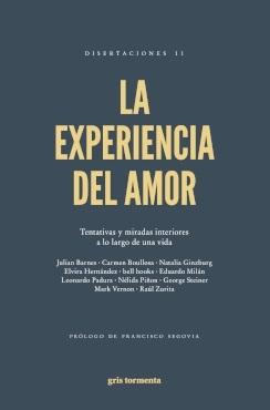 La Experiencia del Amor  "Tentativas y Miradas Interiores a lo Largo de una Vida ". 