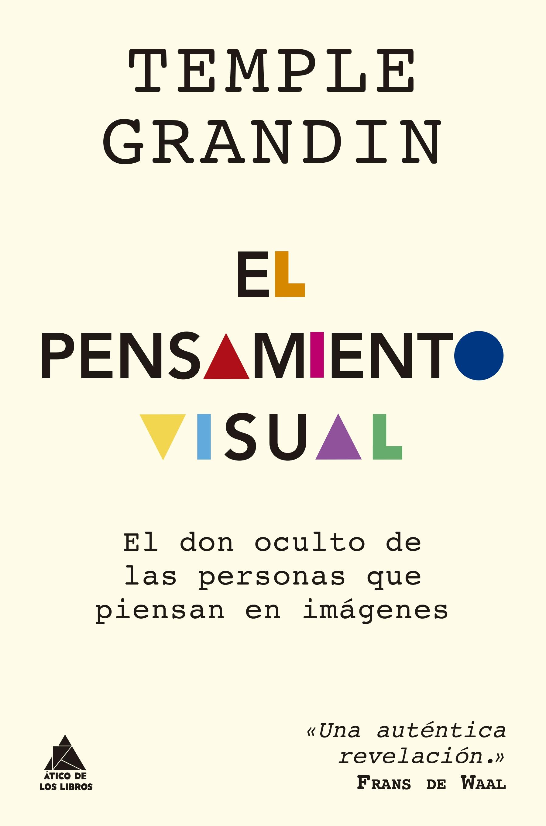 El Pensamiento Visual "El Don Oculto de las Personas que Piensan en Imágenes"