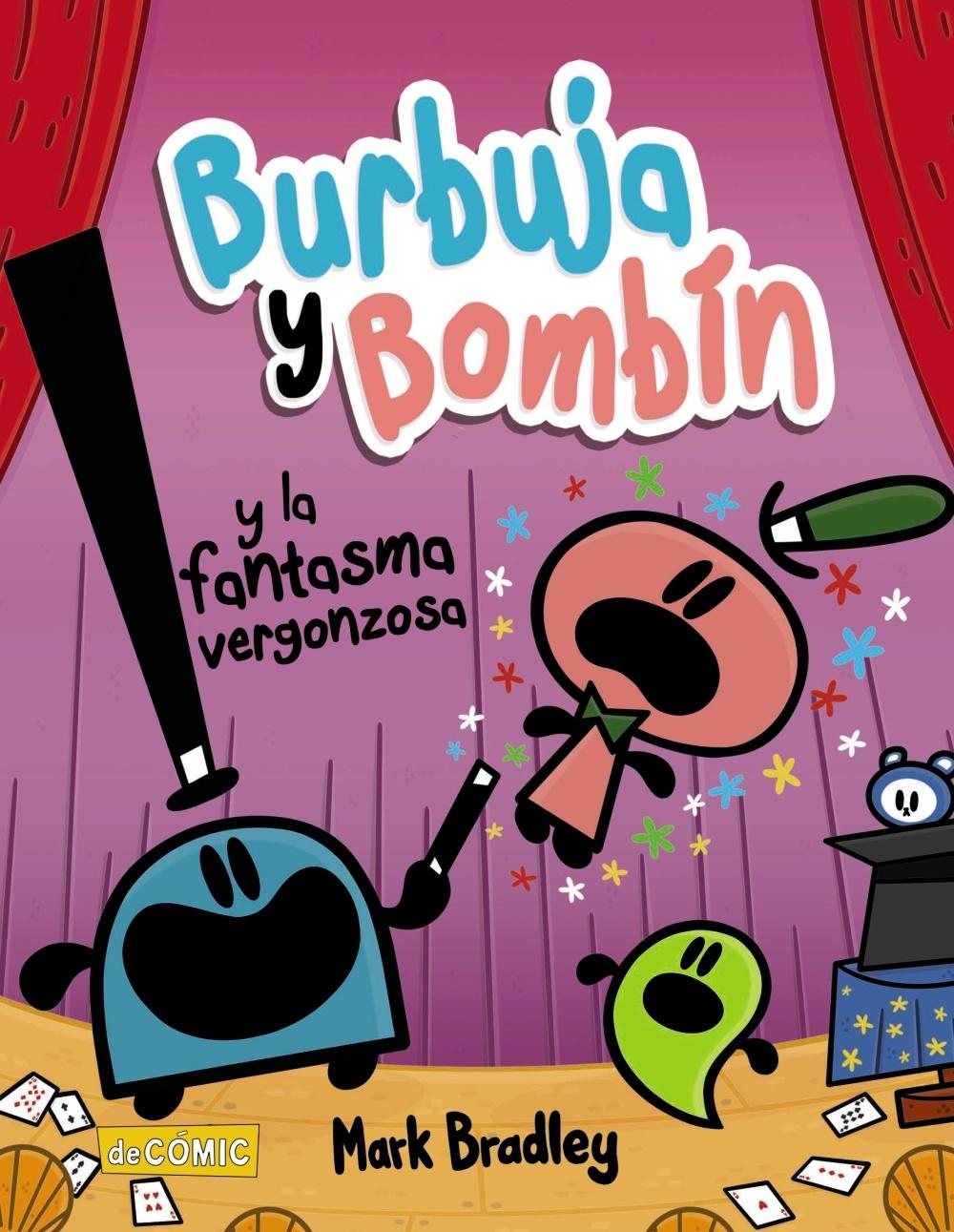 Burbuja y Bombín y la Fantasma Vergonzosa. 