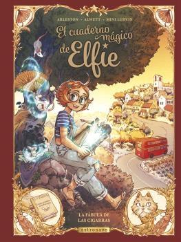 El Cuaderno Magico de Elfie 2. la Fábula de las Cigarras