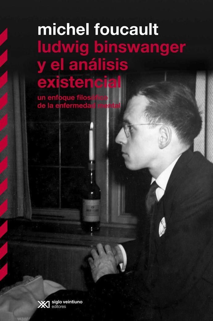 Ludwig Binswanger y el Análisis Existencial "Un Enfoque Filosófico de la Enfermedad Mental". 