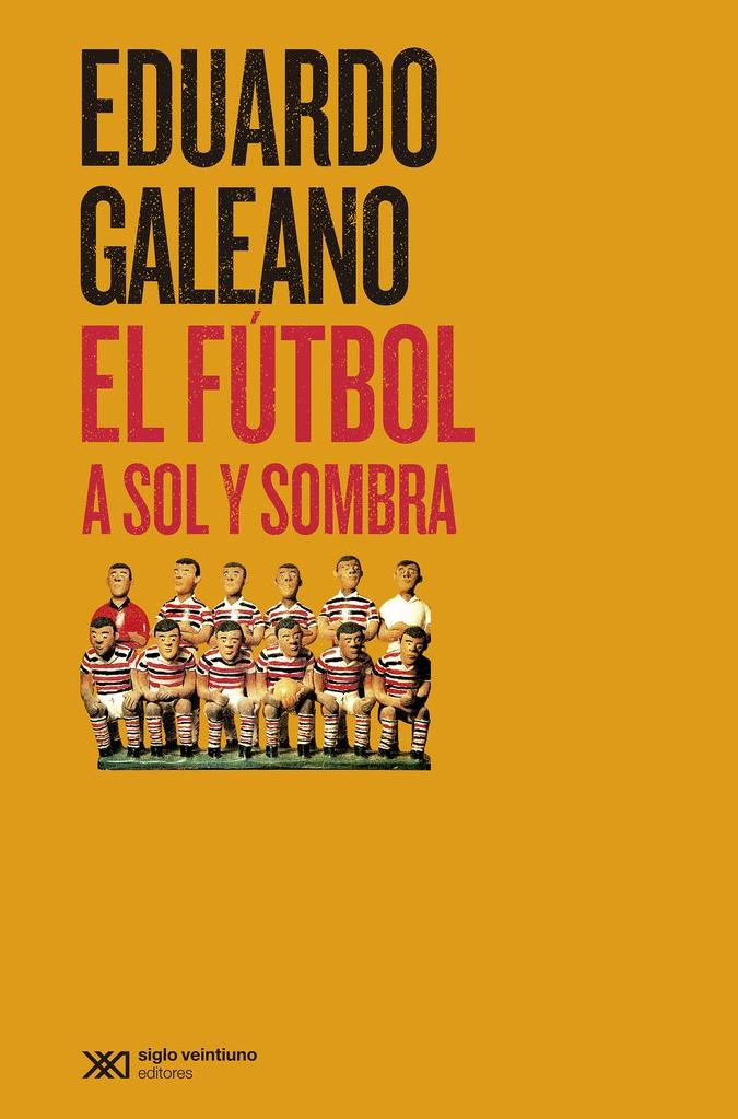 El Fútbol a Sol y Sombra