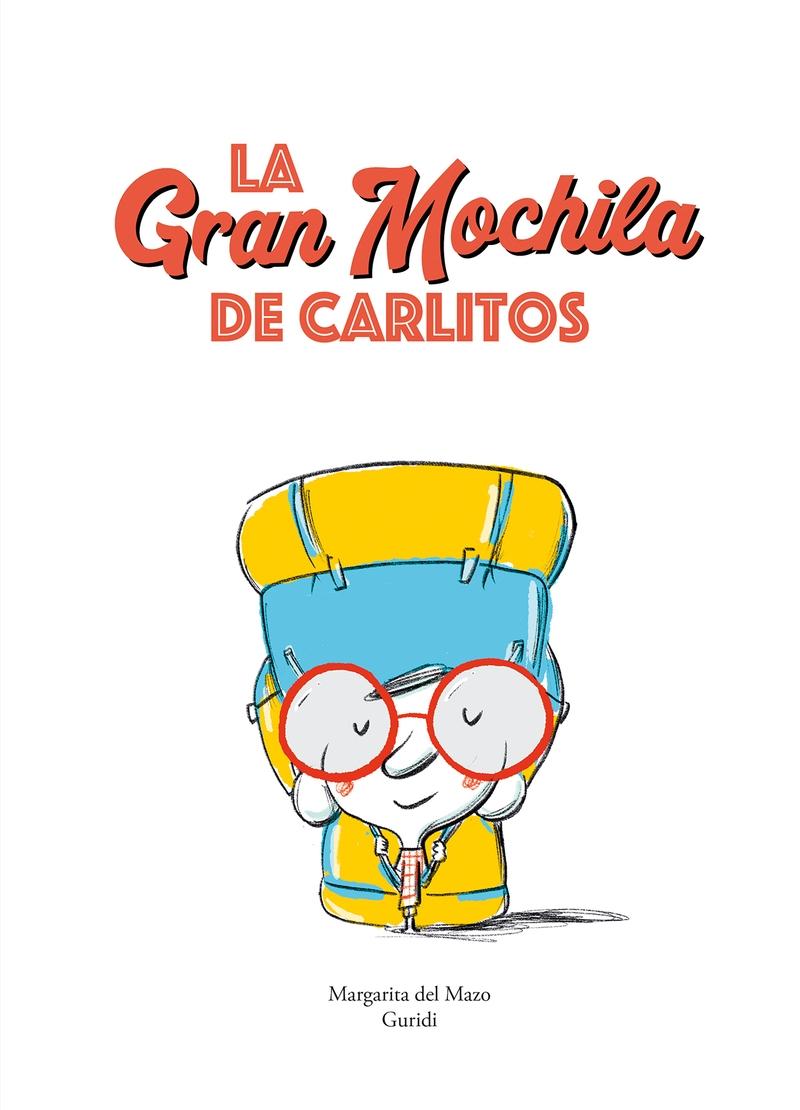 La Gran Mochila de Carlitos. 