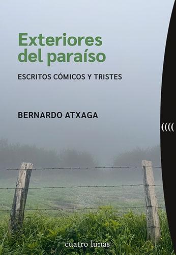 Exteriores del Paraíso "Escritos Cómicos y Tristes". 