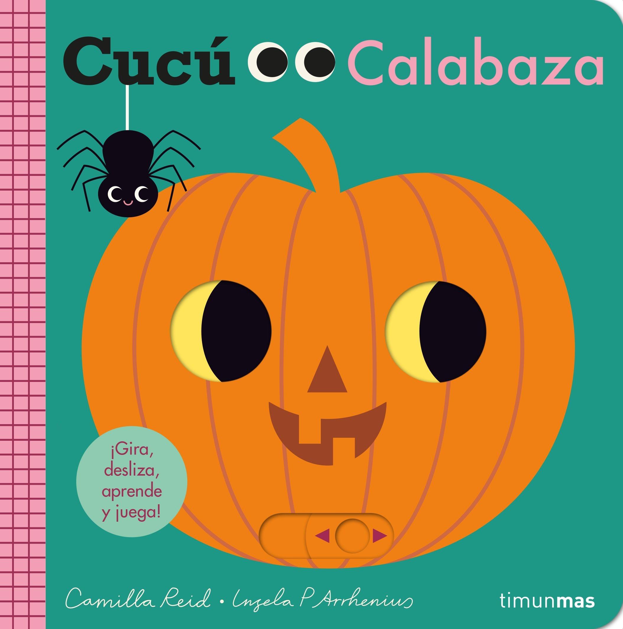 Cucú. Calabaza "¡Gira, Desliza, Aprende y Juega!"