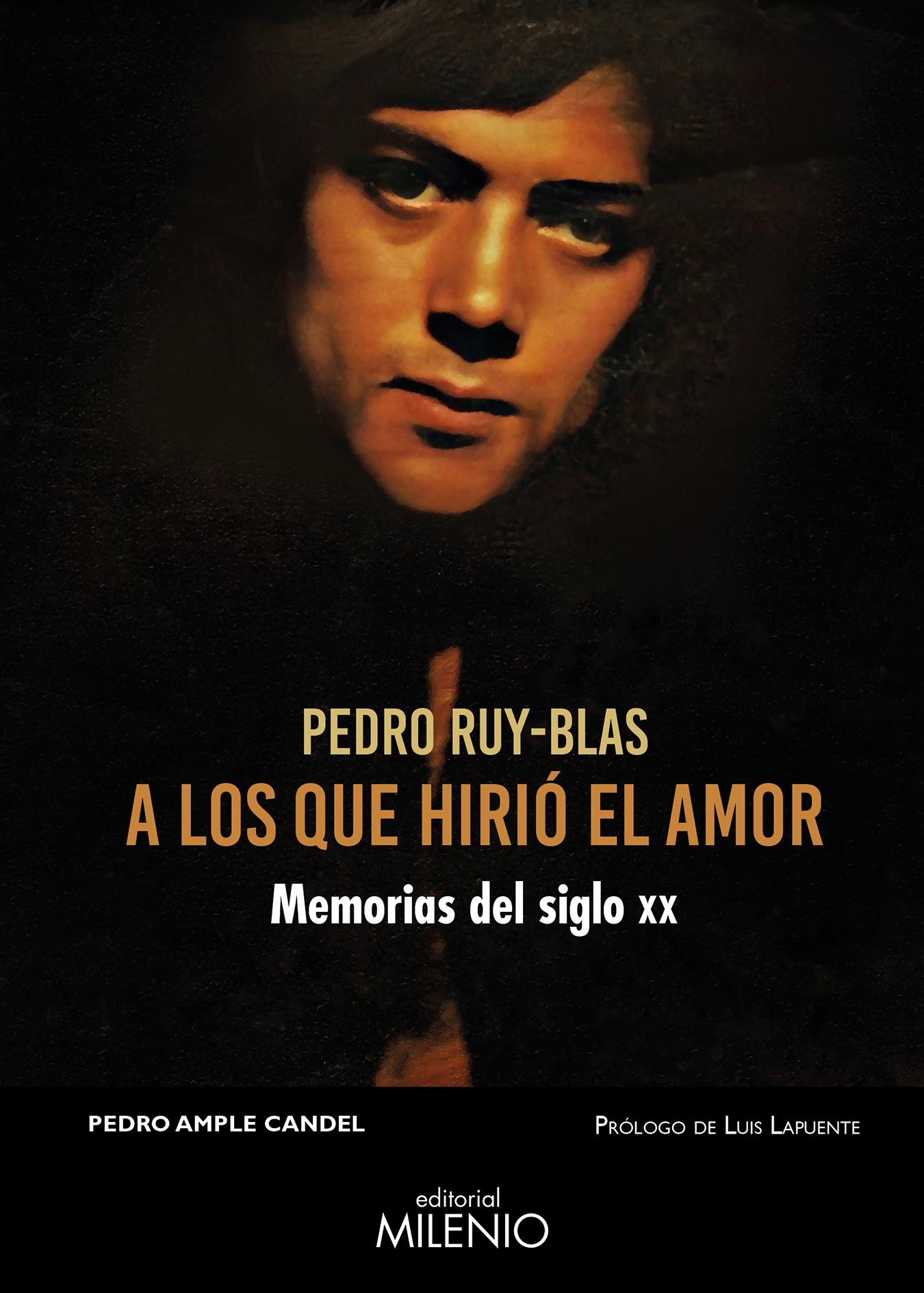 A los que Hirió el Amor "Memorias del Siglo Xx". 