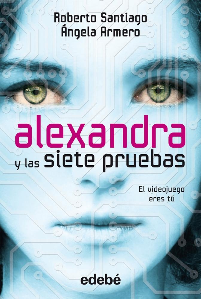 Alexandra y las Siete Pruebas. 