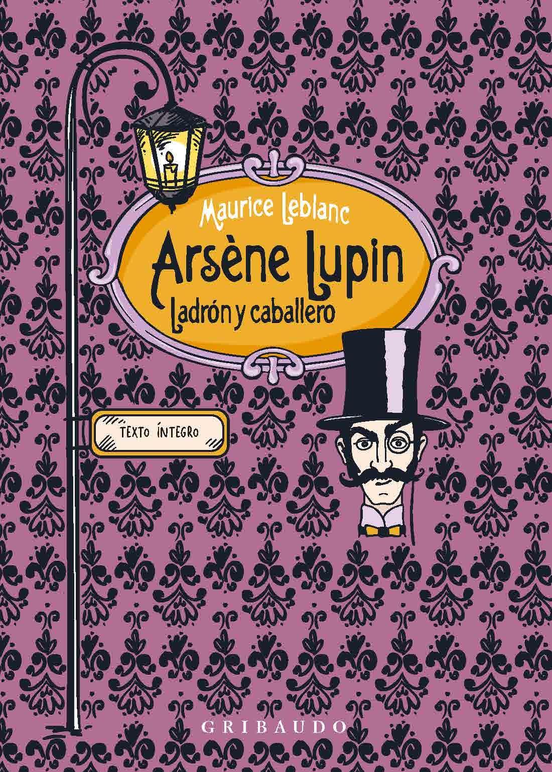 Arsène Lupin, Ladrón y Caballero