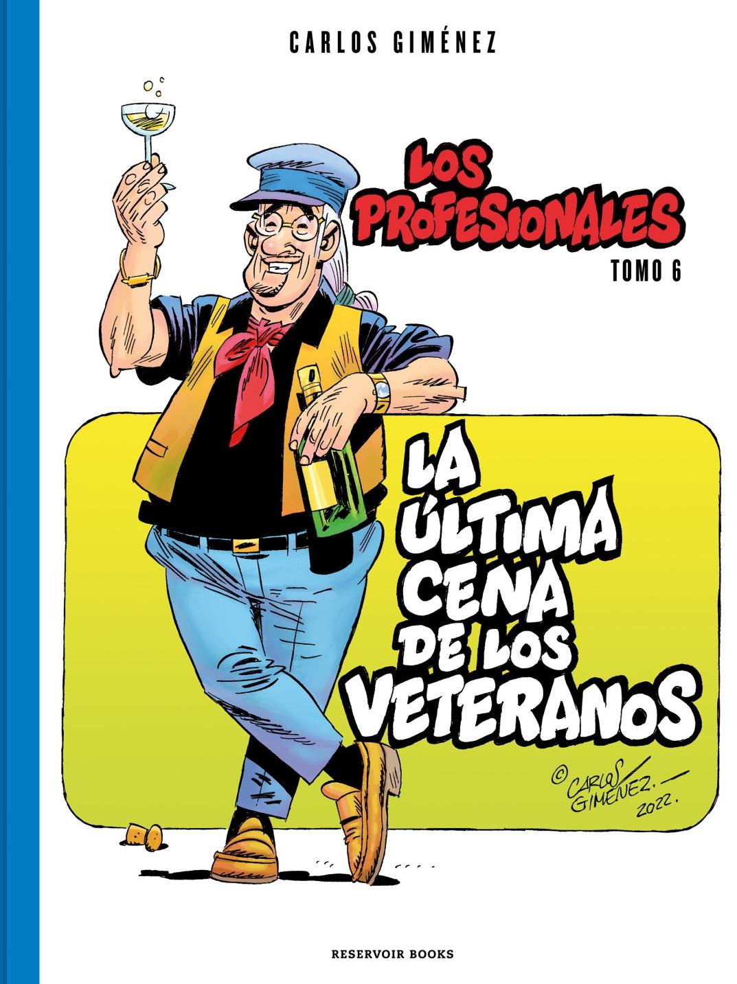 Los Profesionales 6 - Última Cena de los Veteranos . 