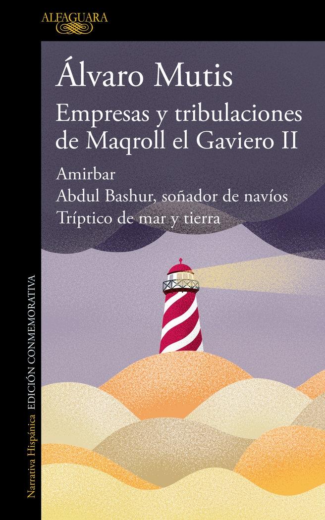 Empresas y Tribulaciones de Maqroll el Gaviero Ii. 