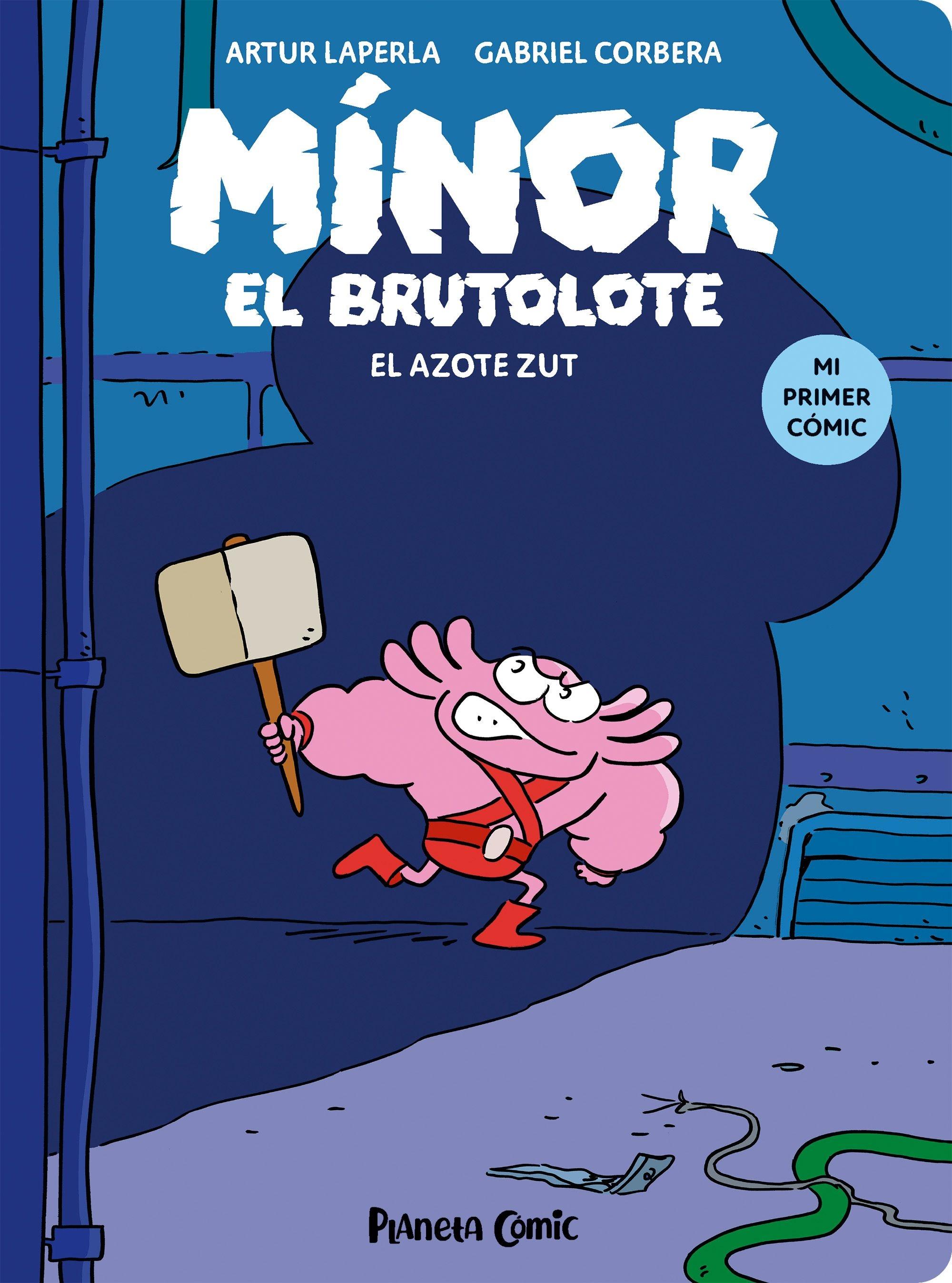 Mínor el Brutolote Nº 02. el Azote Zut "Mi Primer Cómic"