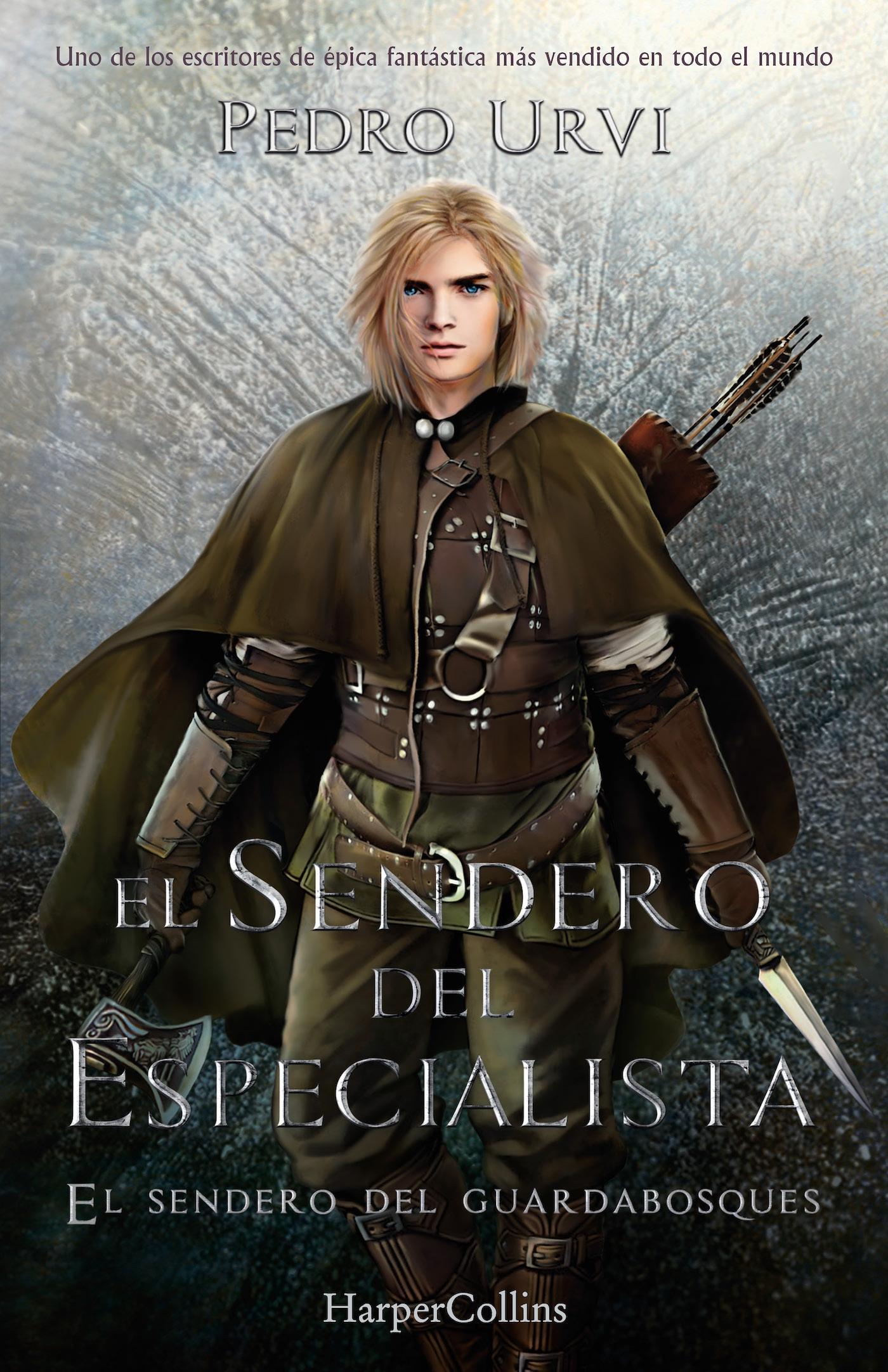 El Sendero del Especialista (El Sendero del Guardabosques, Libro 6). 