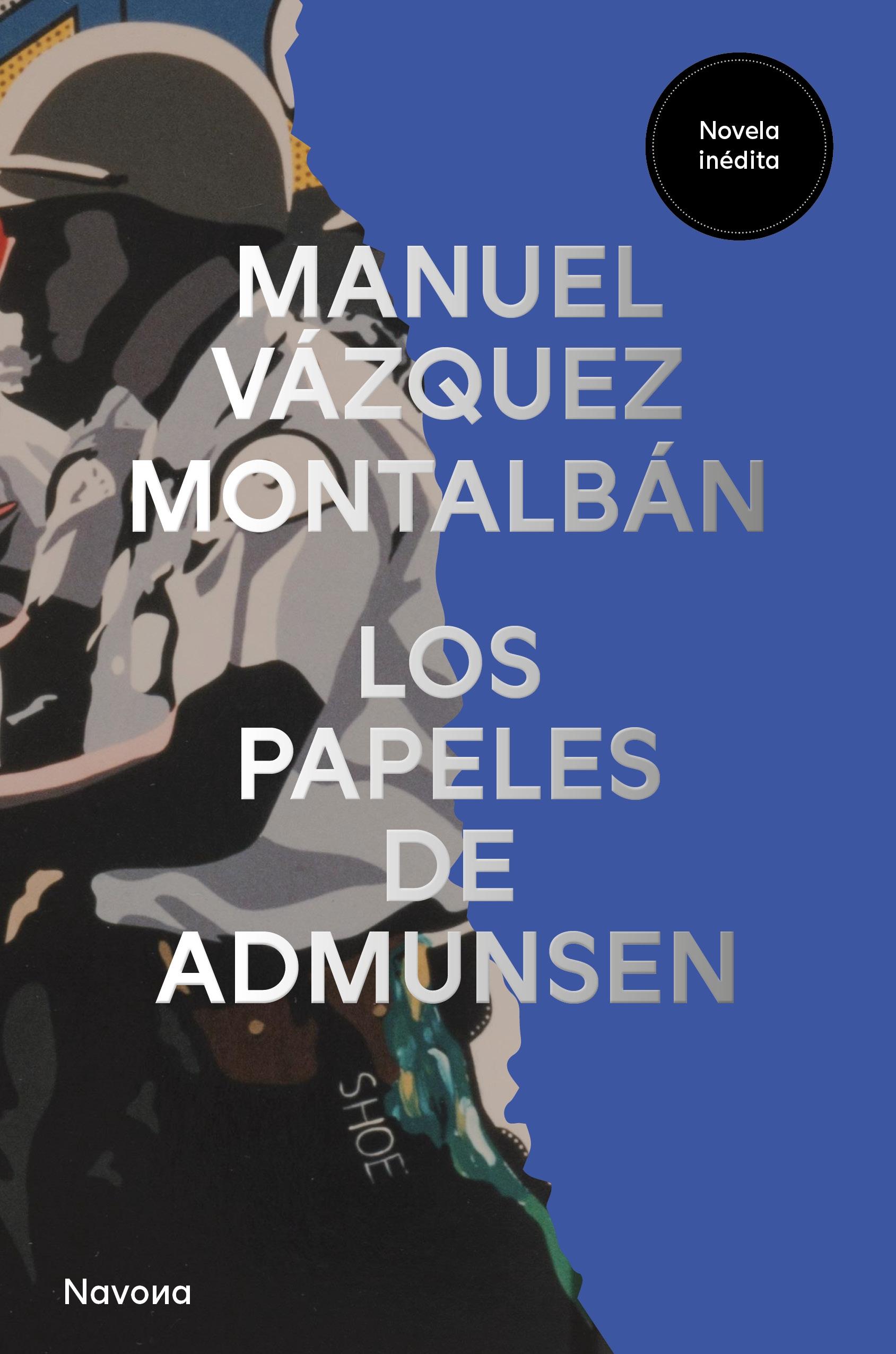 Los Papeles de Admunsen "Novela Inédita". 