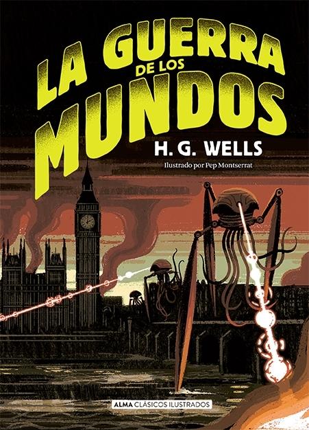 La Guerra de los Mundos. 