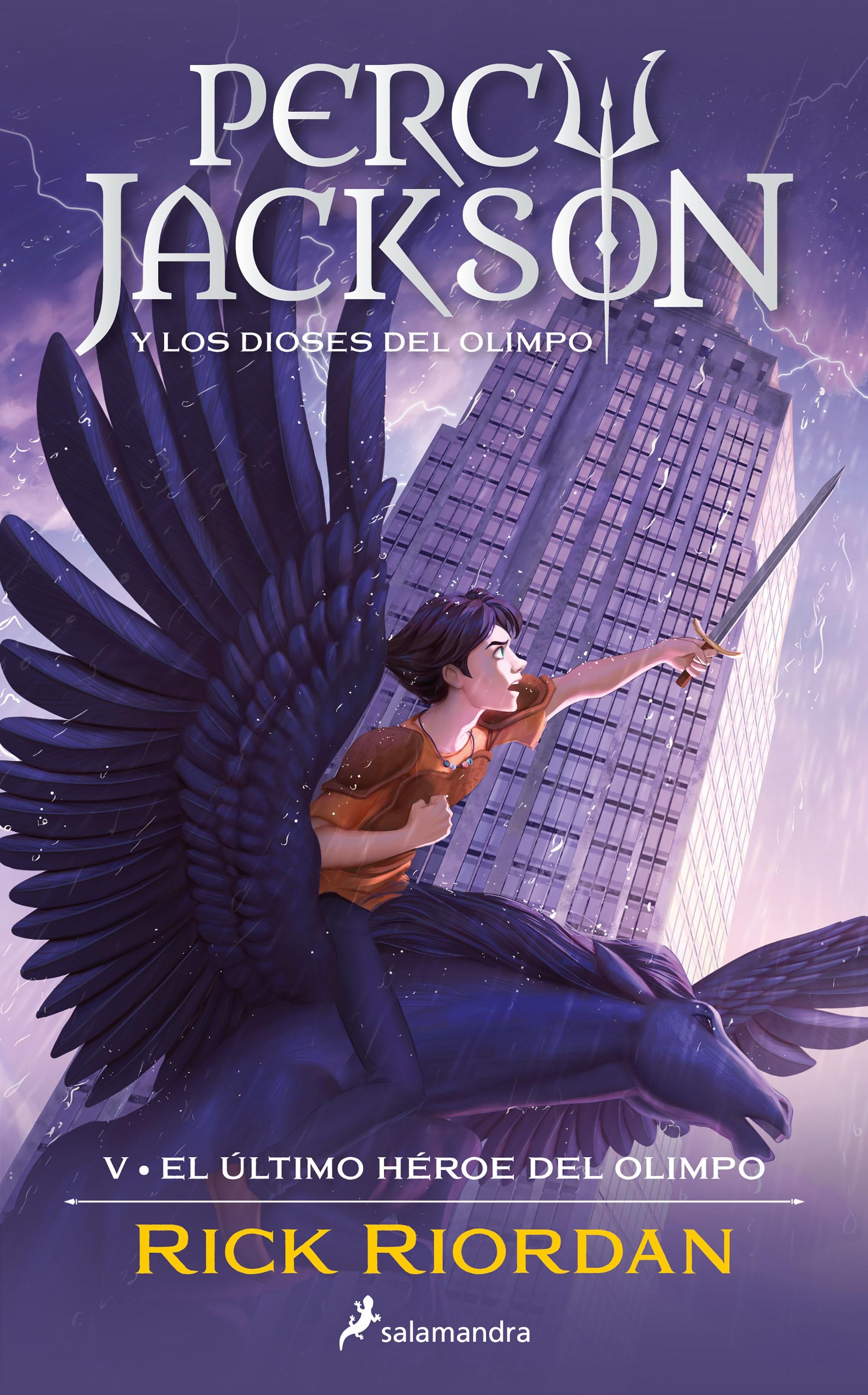 El Último Héroe del Olimpo (Percy Jackson y los Dioses del Olimpo 5). 