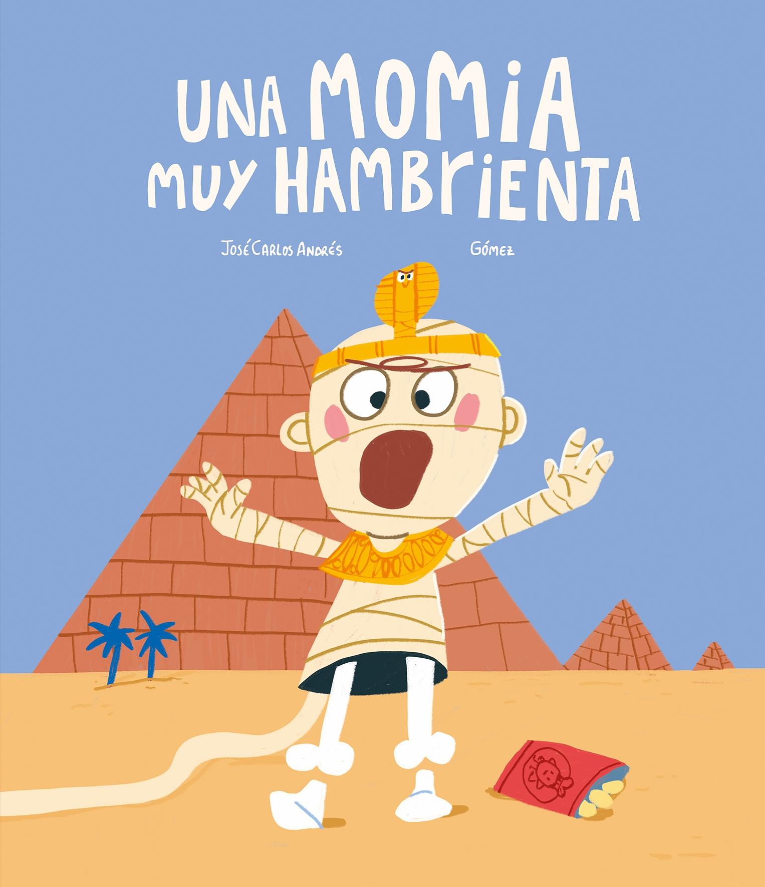 Una Momia Muy Hambrienta. Una Momia Muy Hambrienta.