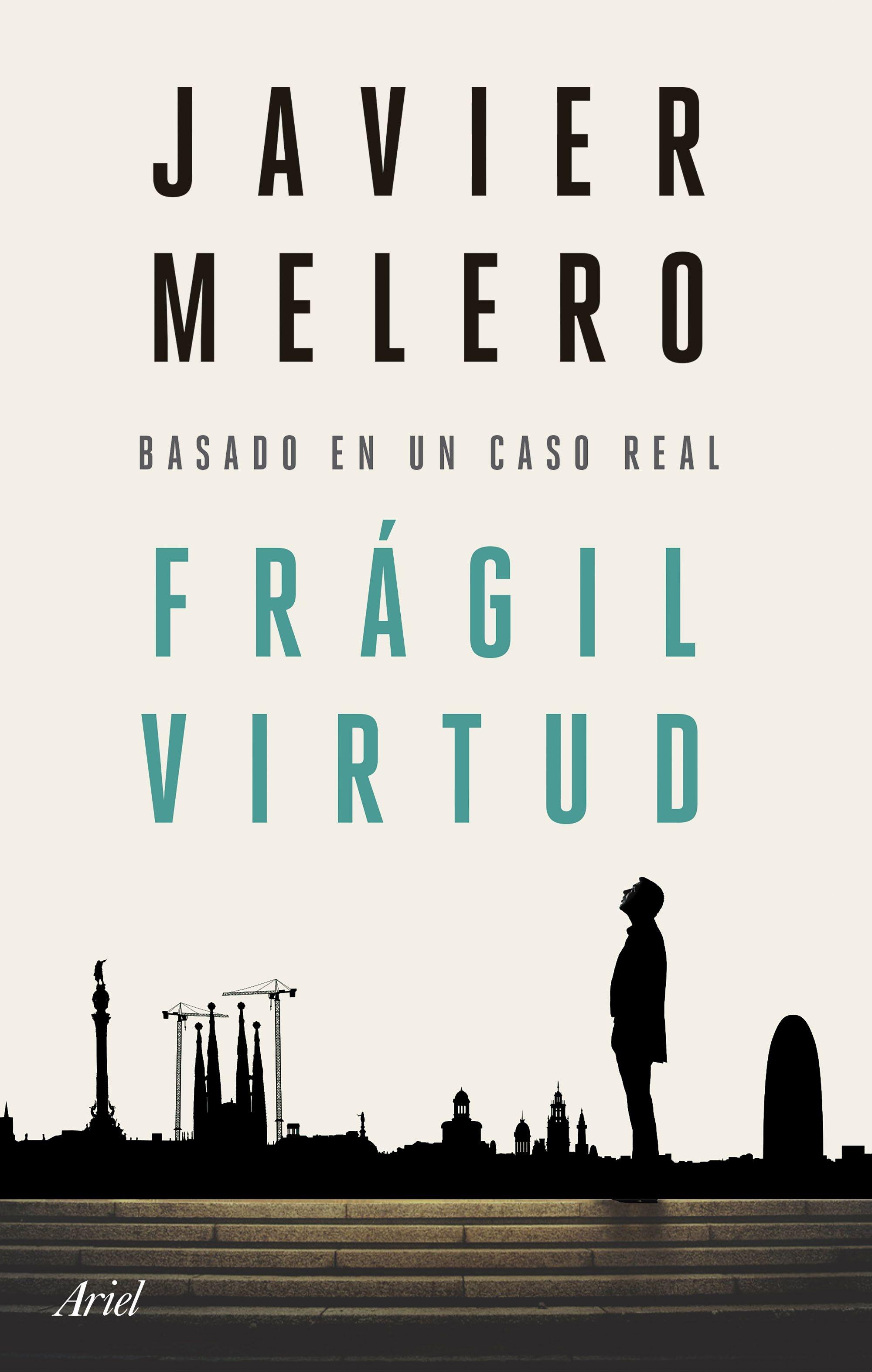 Frágil Virtud "Basado en un Caso Real". 