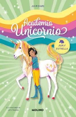 Academia Unicornio 3 - Ava y Estrella. 