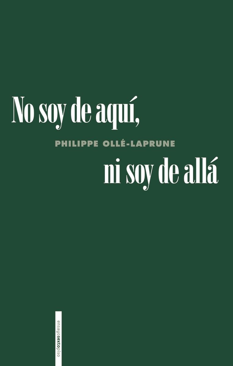 No Soy de Aquí, ni Soy de Allá