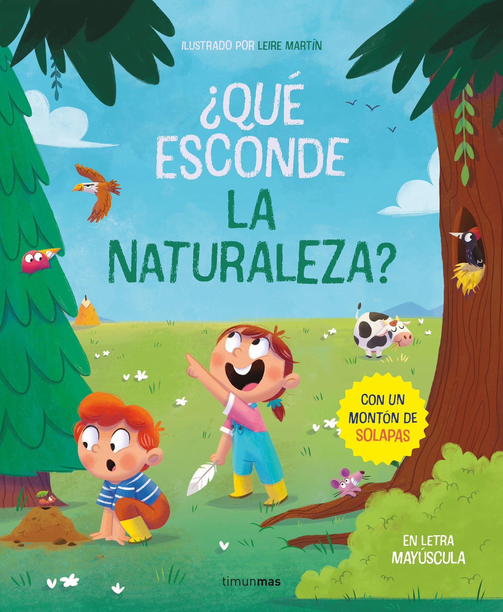 ¿Qué Esconde la Naturaleza? Libro con Solapas "En Letra Mayúscula"