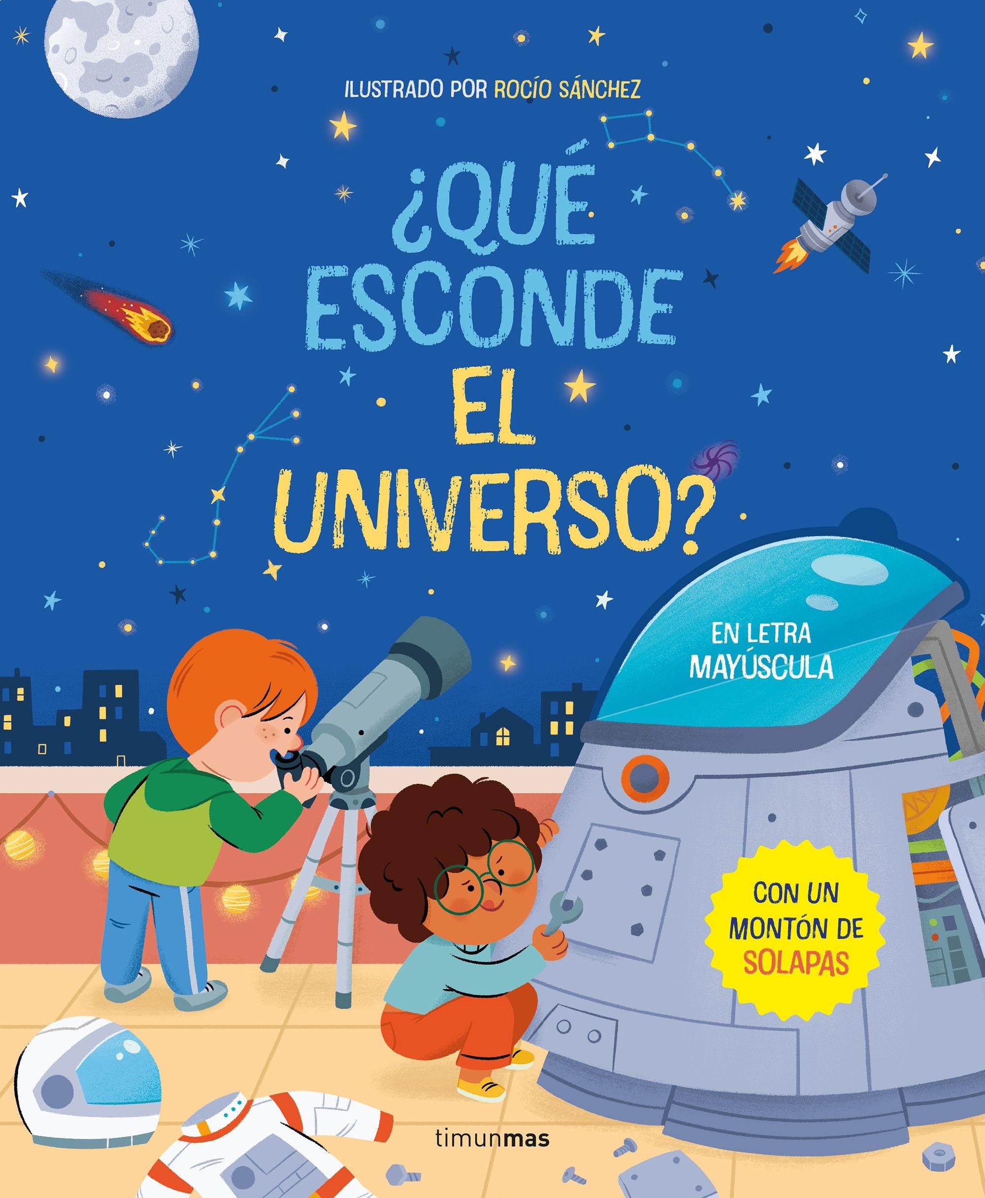 ¿Qué Esconde el Universo? Libro con Solapas "En Letra Mayúscula". 