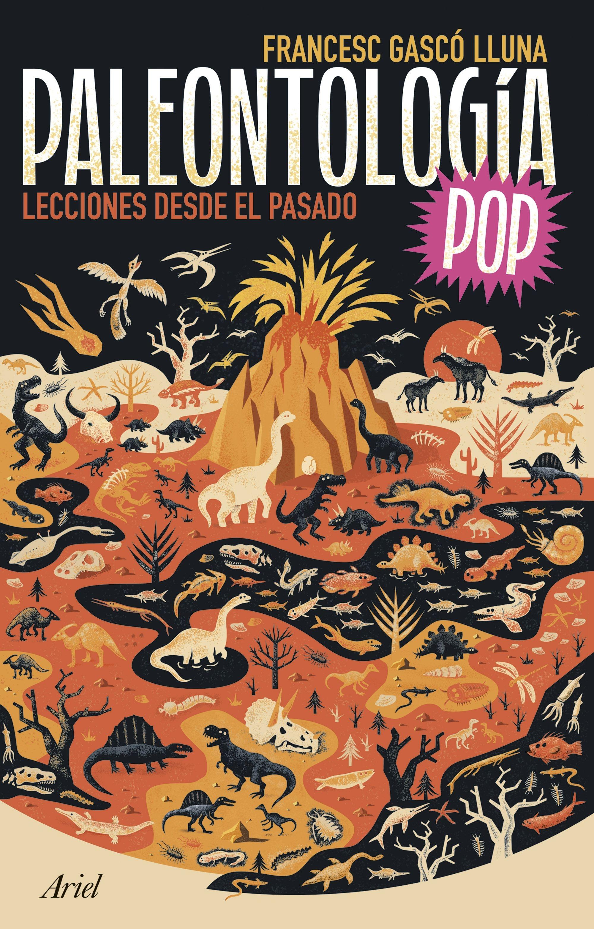 Paleontología Pop "Lecciones desde el Pasado". 