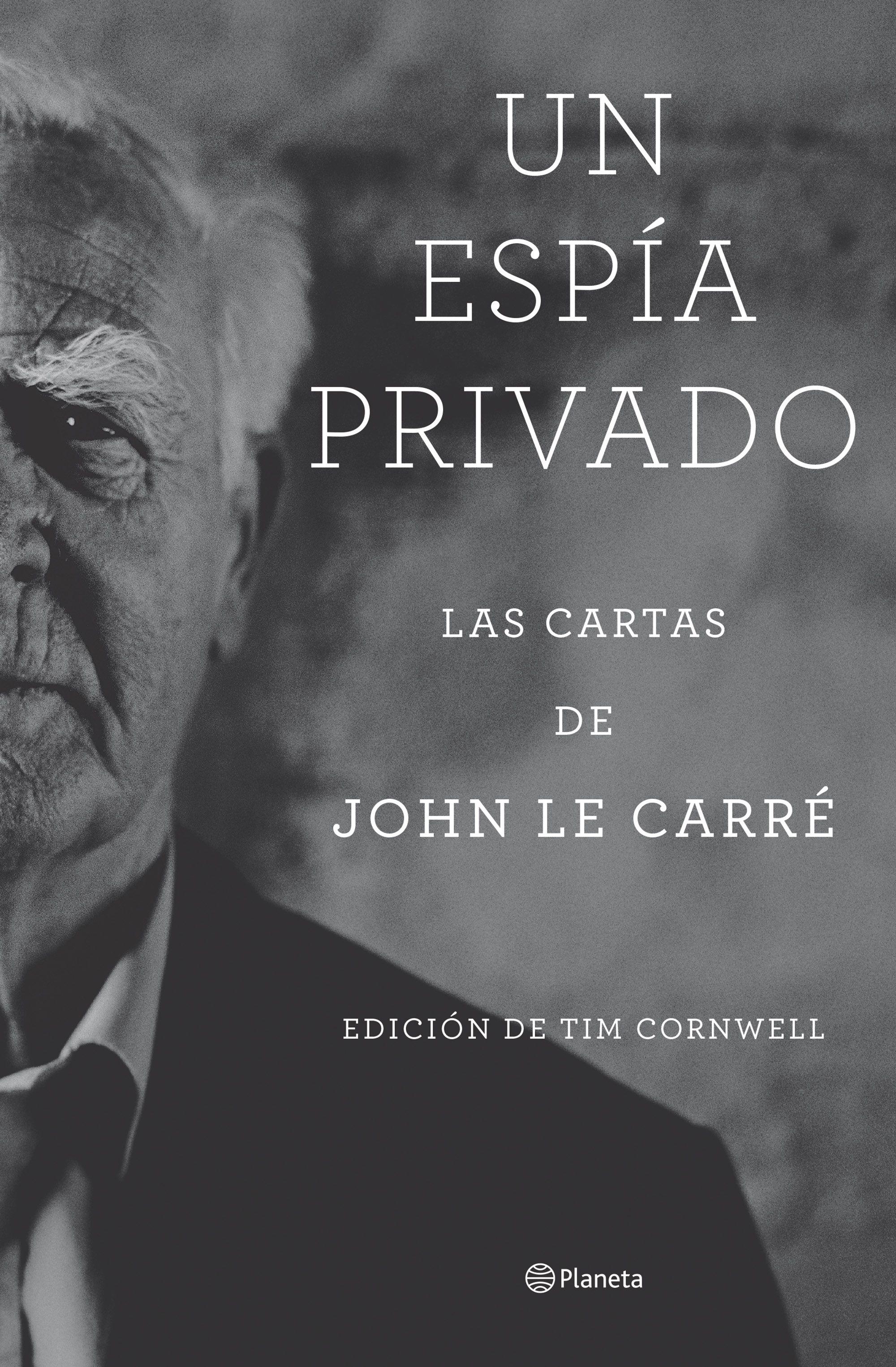 Un Espía Privado "Las Cartas de John le Carré"