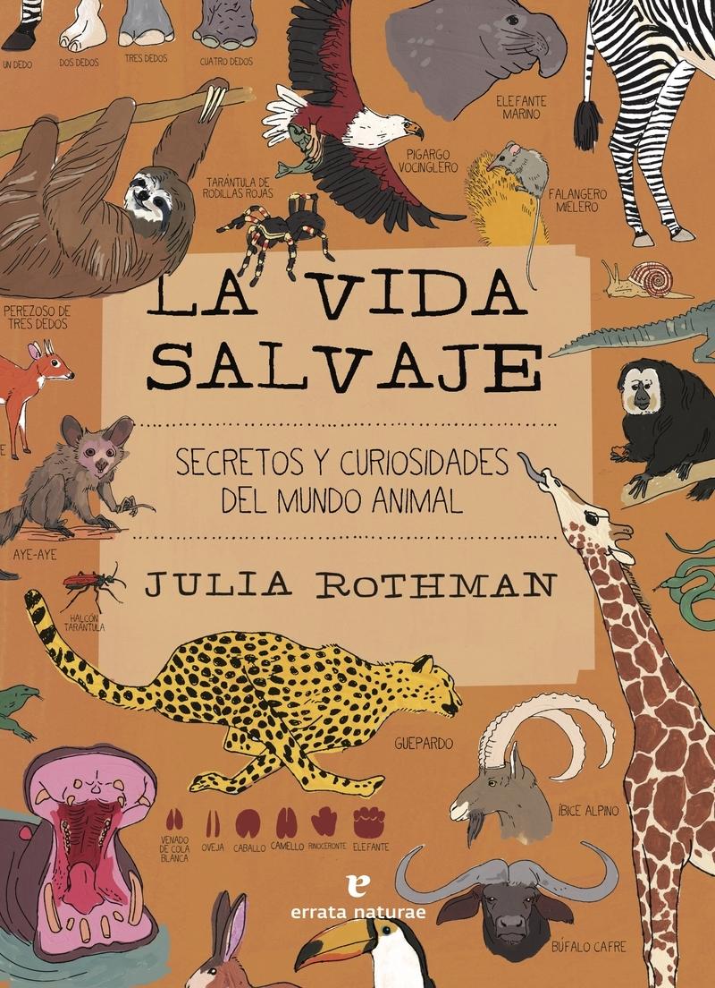 La Vida Salvaje "Secretos y Curiosidades del Mundo Animal"