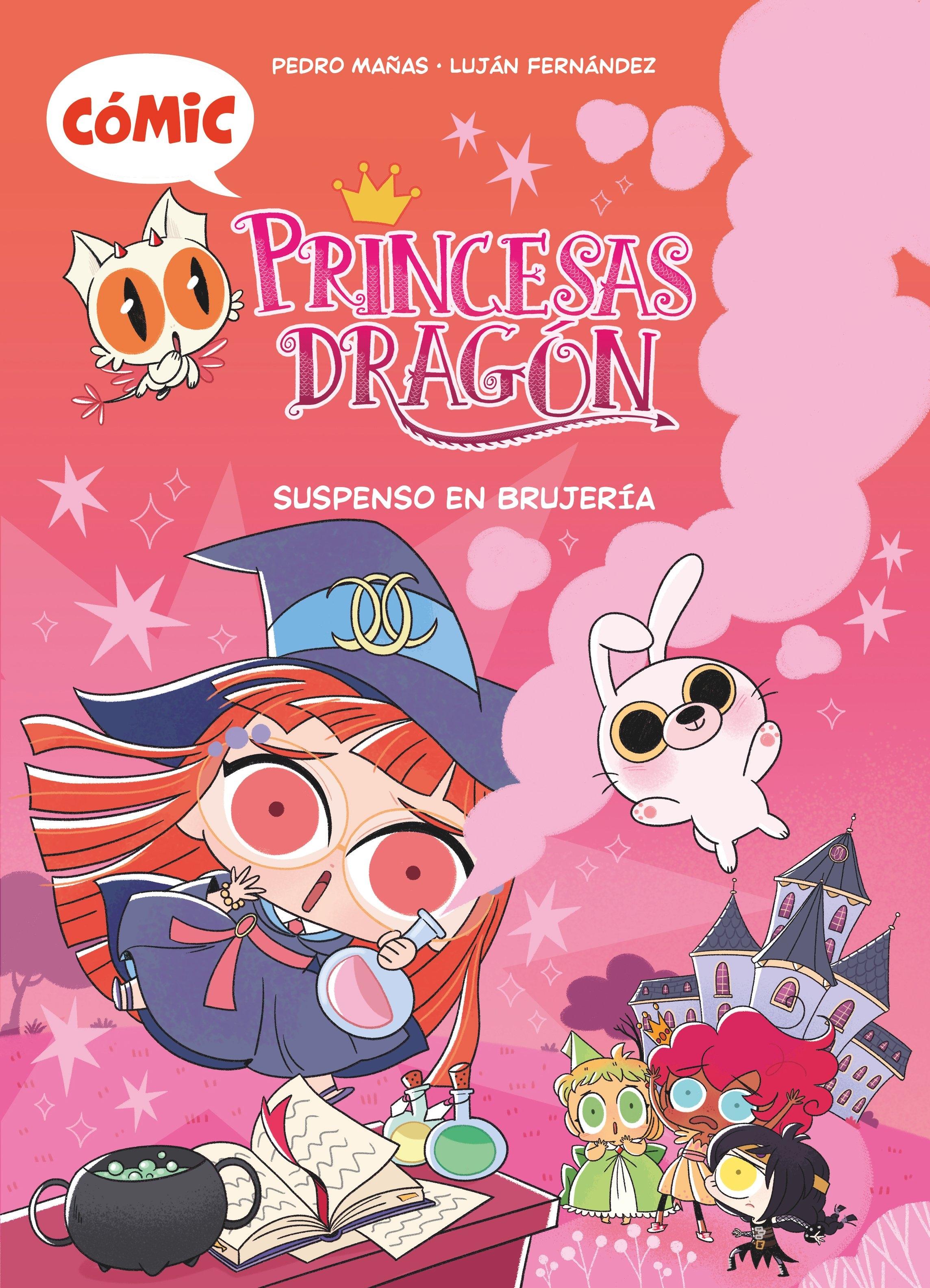 Cómic Princesas Dragón 2: Suspenso en Brujería. 