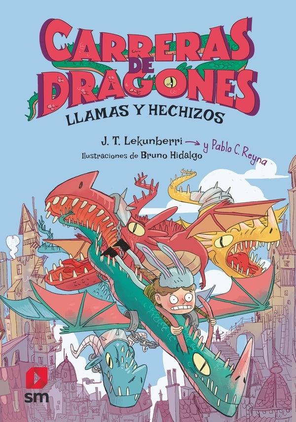 Carreras de Dragones 1: Llamas y Hechizos. 