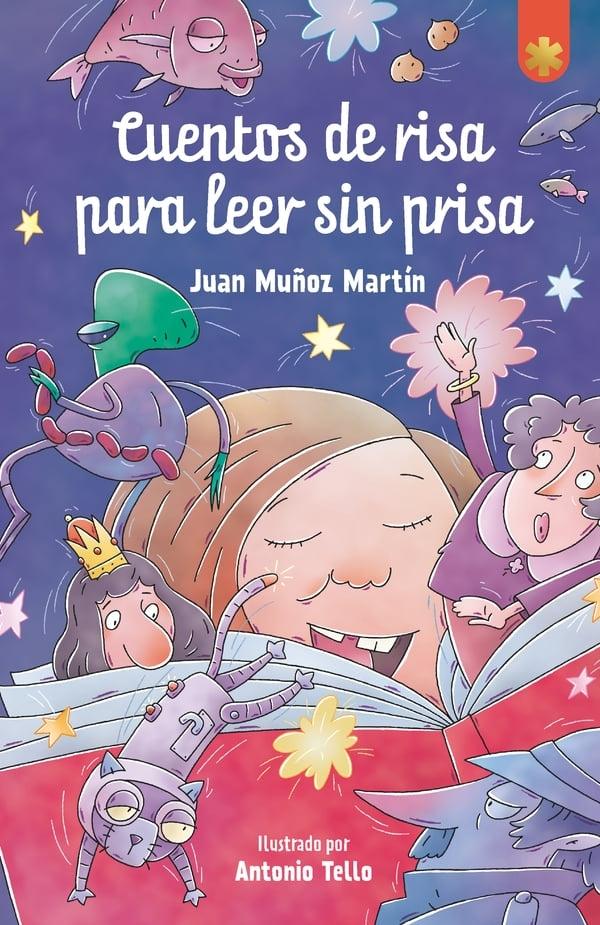 Cuentos de Risa para Leer sin Prisa