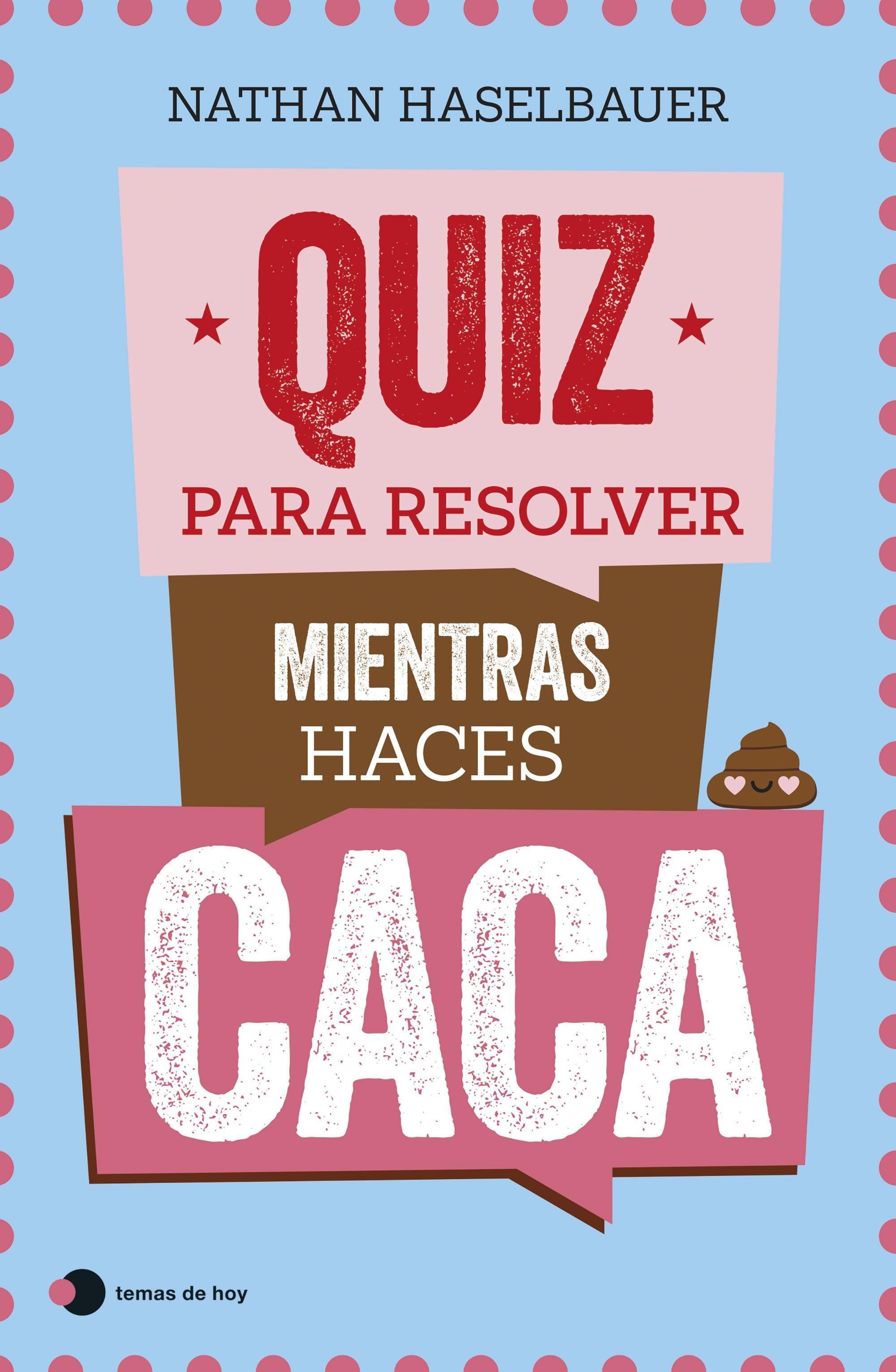 Quiz para Resolver Mientras Haces Caca