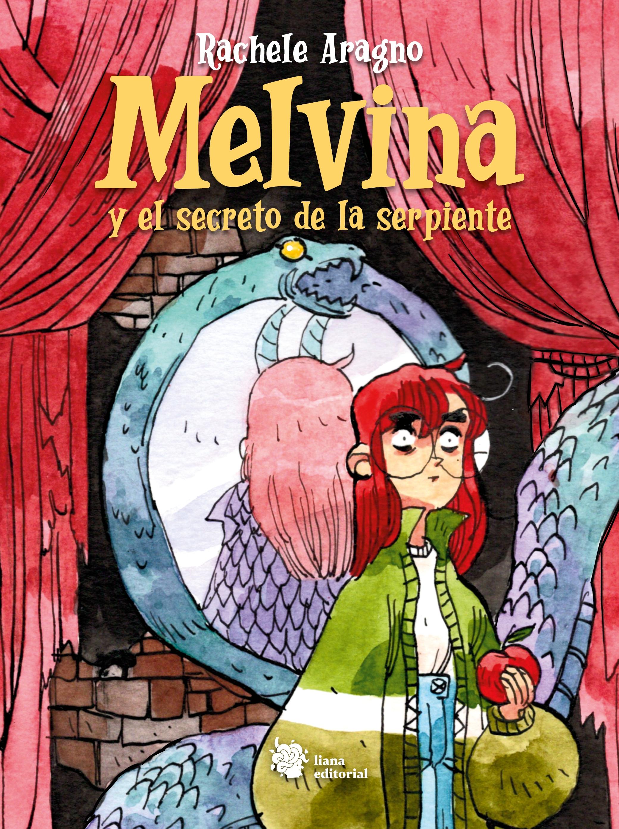 Melvina y el Regalo de la Serpiente. 