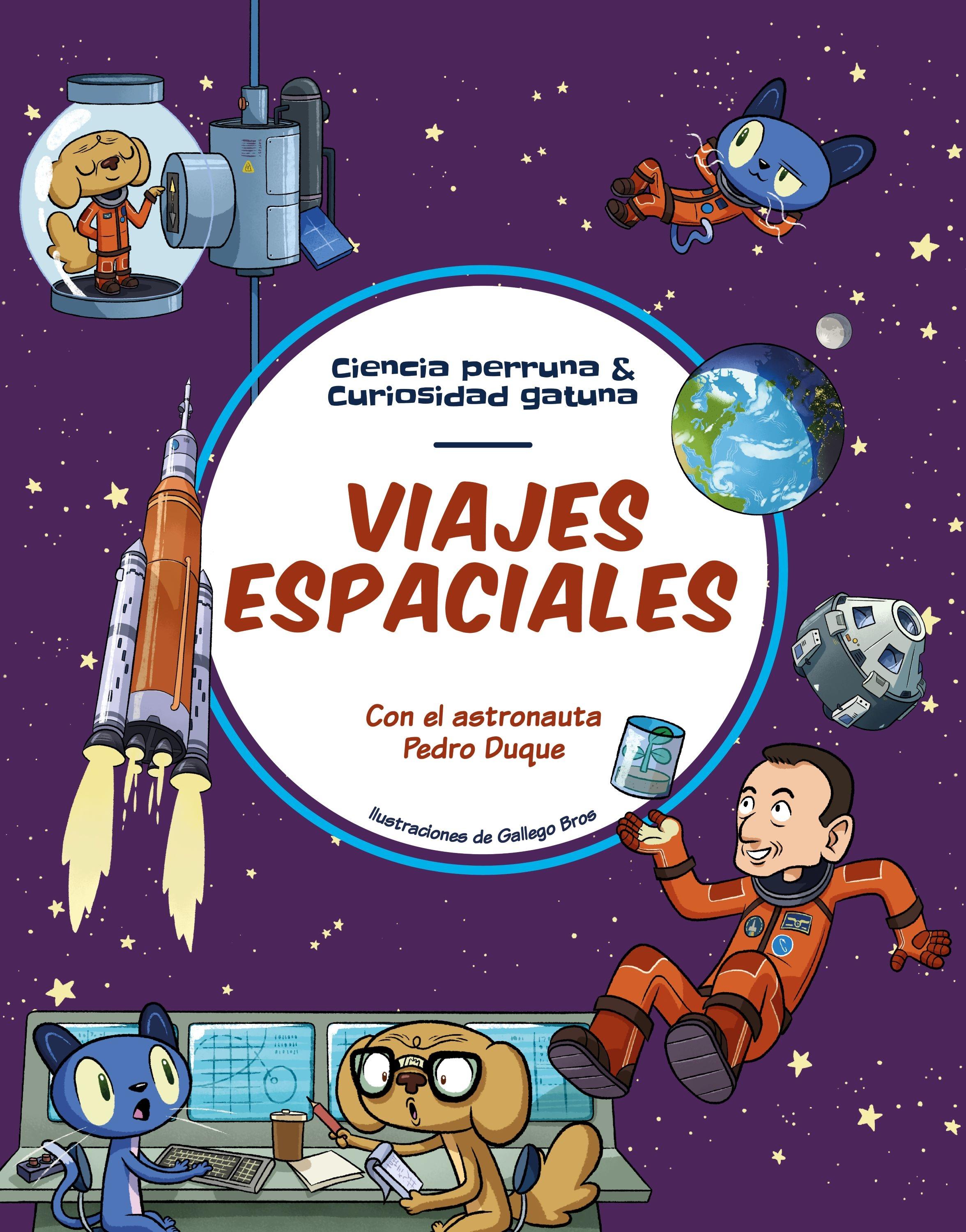 Viajes Espaciales "Todo lo que Siempre Quisiste Saber sobre la Exploración Espacial y Solo". 