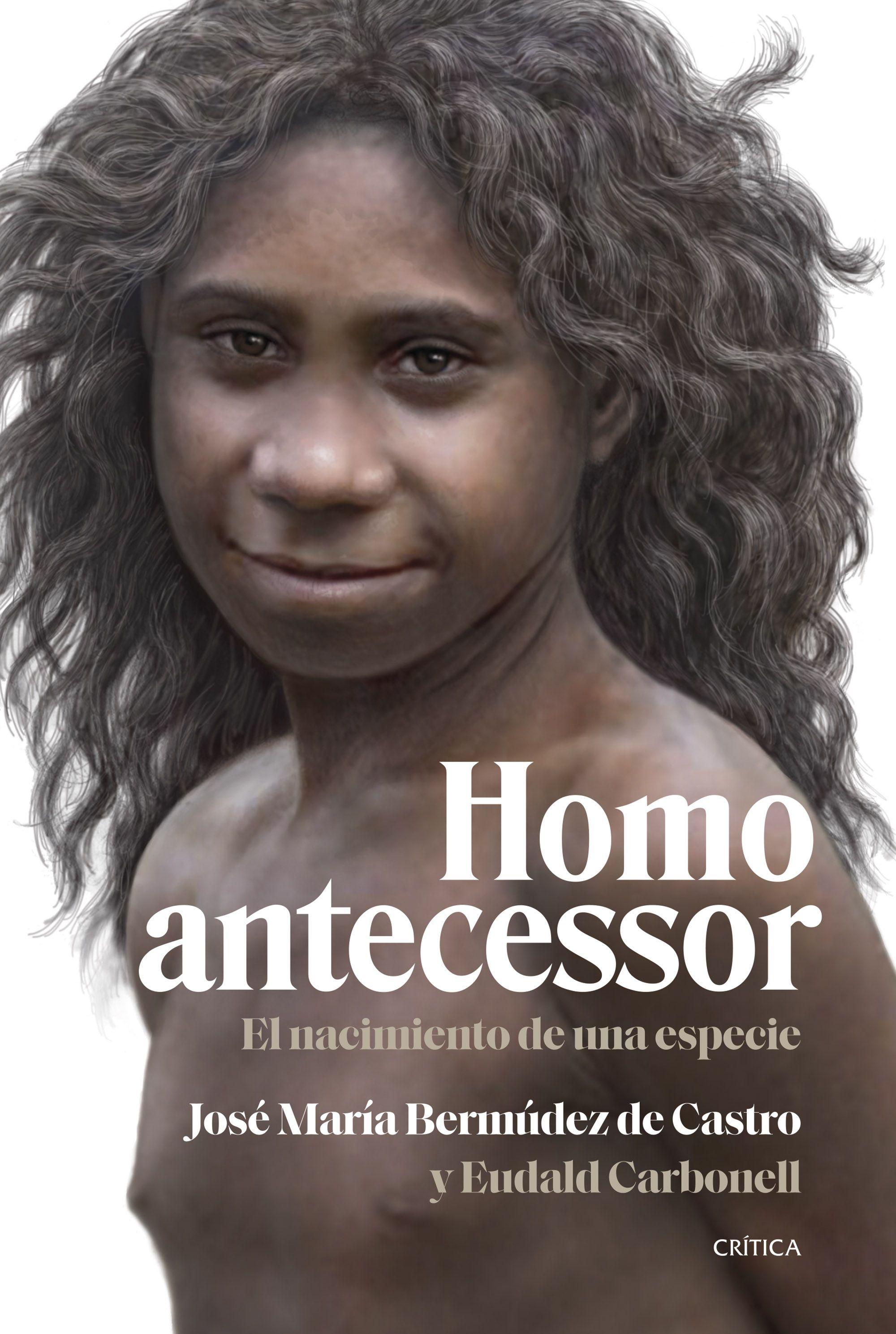 Homo Antecessor "El Nacimiento de una Especie"