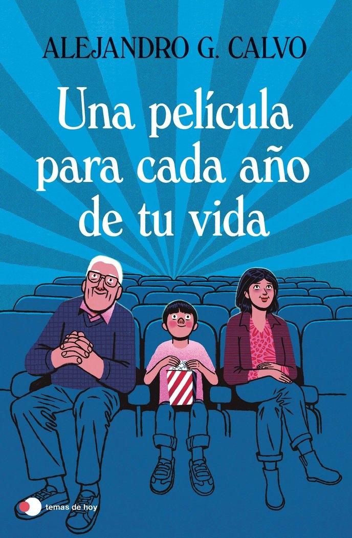 Una Película para Cada Año de tu Vida (Ed. con Póster). 