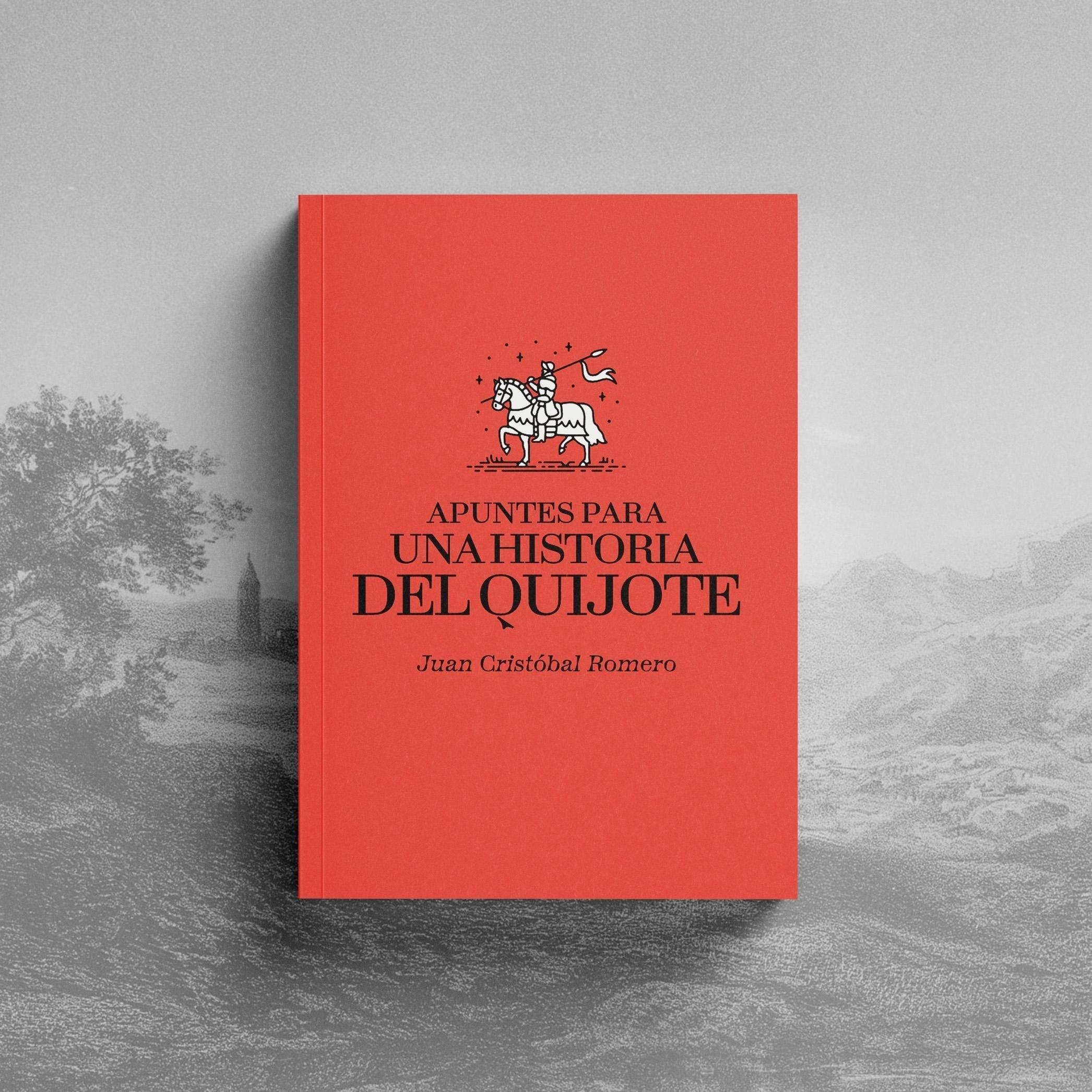 Apuntes para una Historia del Quijote.
