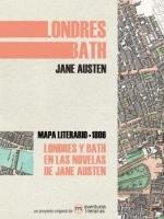 Londres y Bath en las Novelas de Jane Austen "Mapa Literario 1806". 