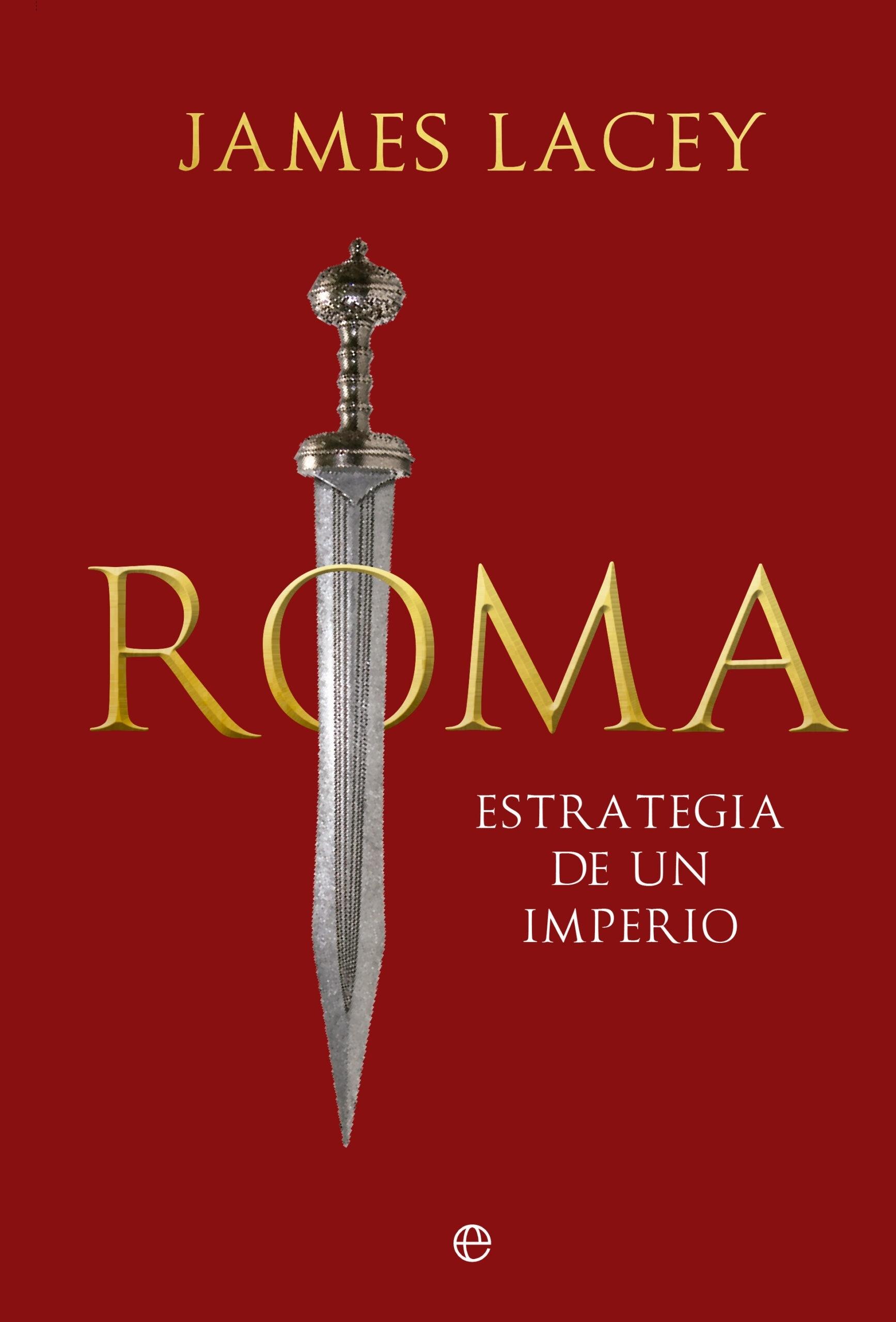 Roma, Estrategia de un Imperio "Tragedia de un Imperio". 