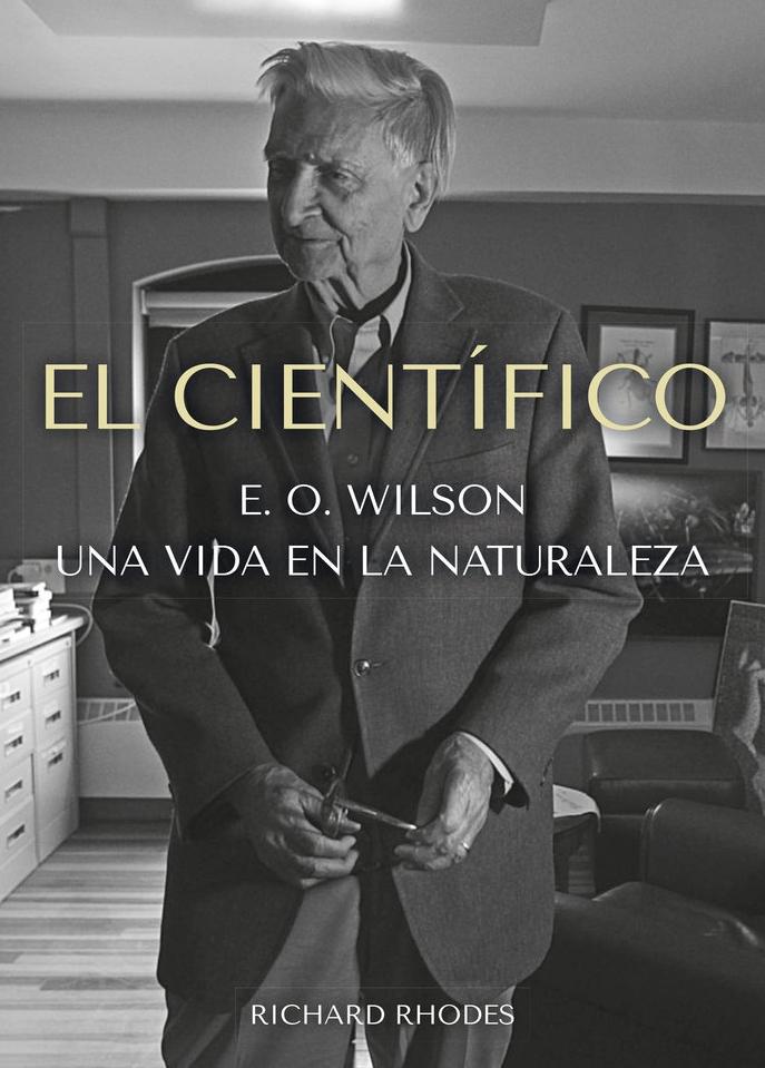 El Científico "E O. Wilson: una Vida en la Naturaleza"