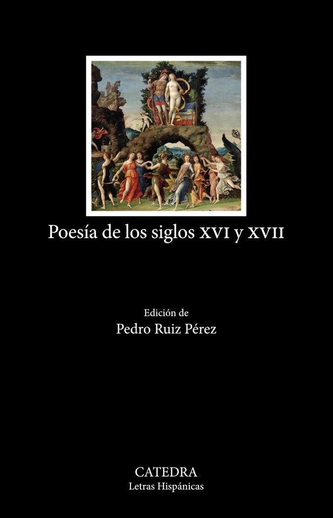 Poesía de los Siglos XVI y Xvii. 