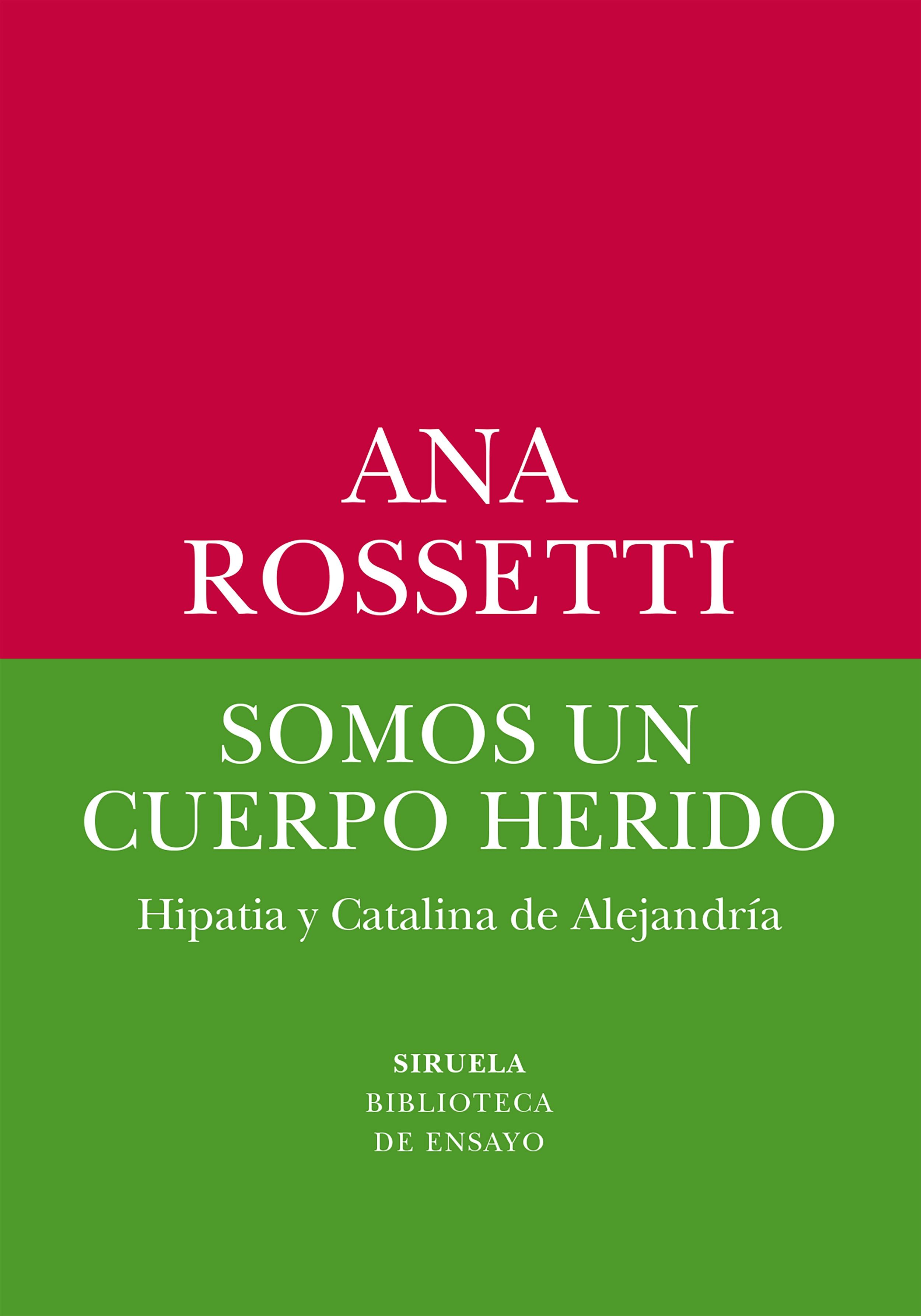 Somos un Cuerpo Herido "Hipatia y Catalina de Alejandría". 